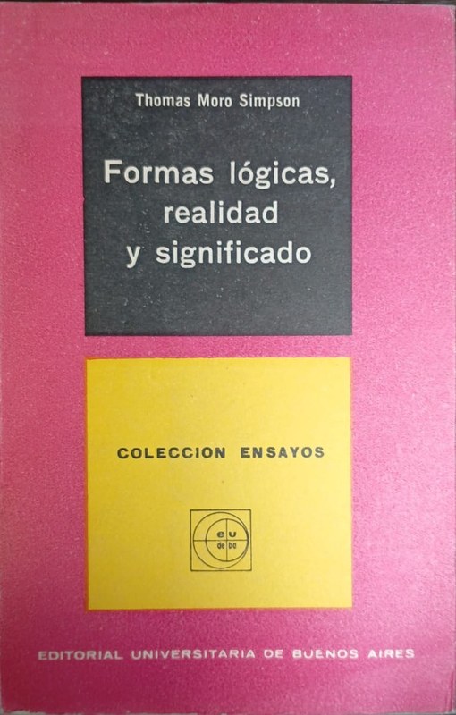 Formas lógicas, realidad y significado