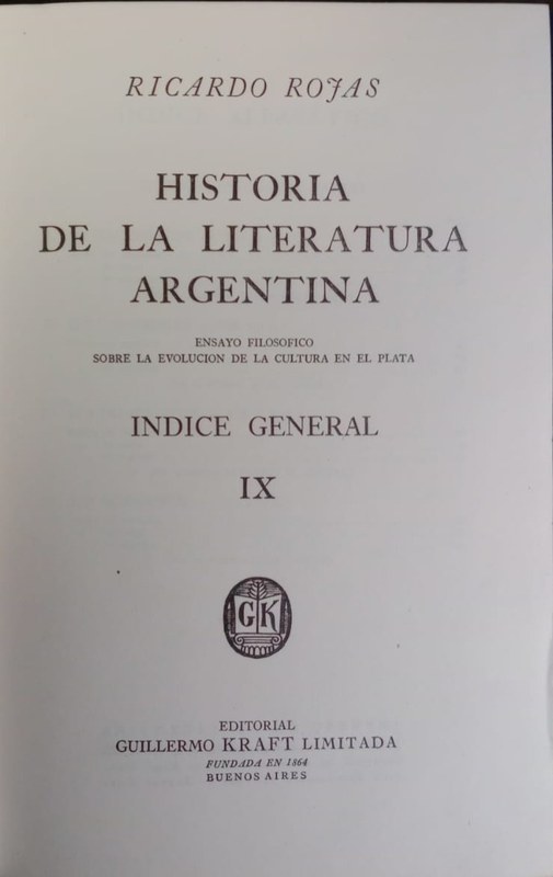 Historia de la Literatura Argentina: Ensayo filosófico sobre la evolución de la cultura en La Plata