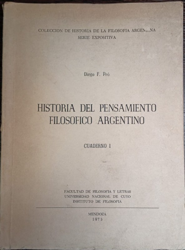 Historia del Pensamiento Filosófico Argentino: Cuaderno I