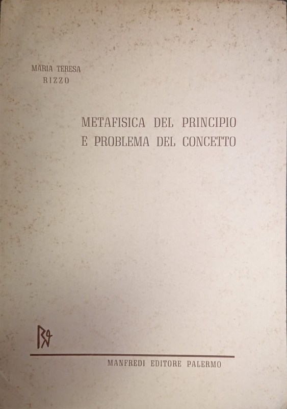 Metafisica del principio e problema del concetto