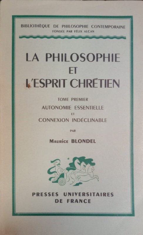 La philosophie et l'esprit chrétien: Autonomie essentielle et connexion indéclinable