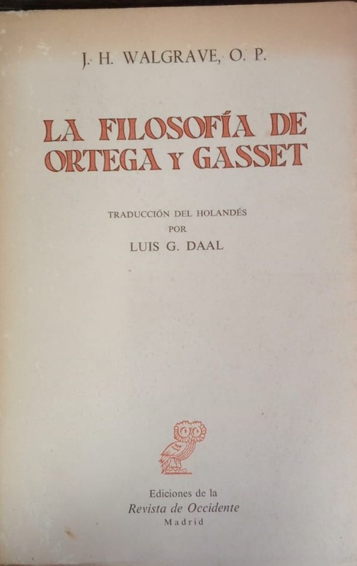 La Filosofía de Ortega y Gasset