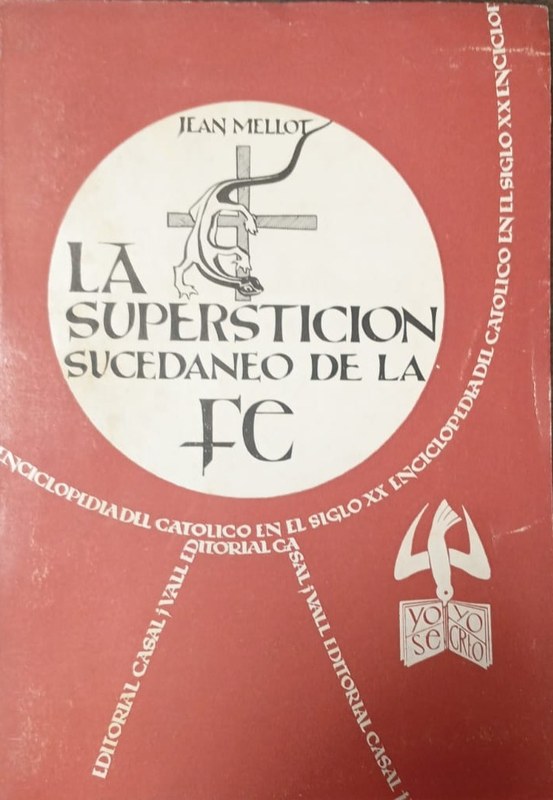 La superstición, sucedáneo de la fe