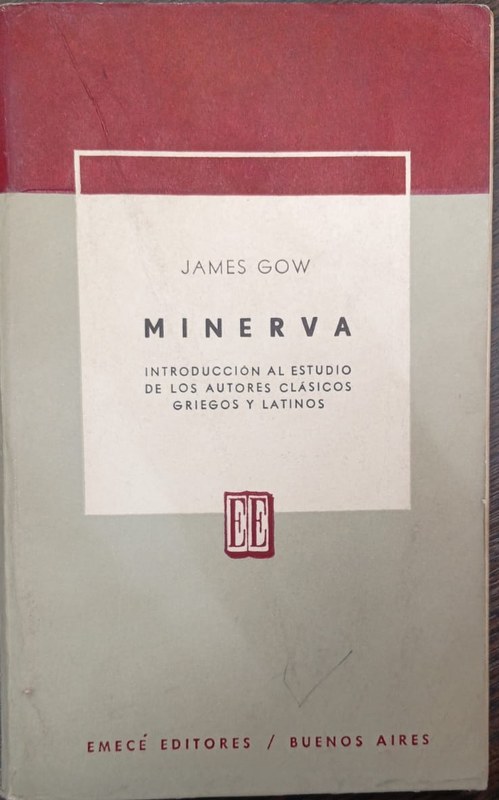 Minerva: Introducción al estudio de los autores clásicos griegos y latinos