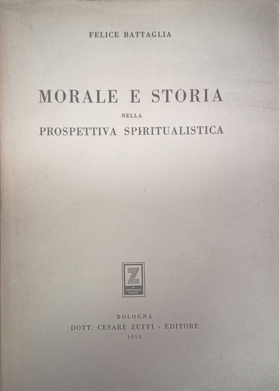 Morale e Storia nella Prospettiva Spiritualistica