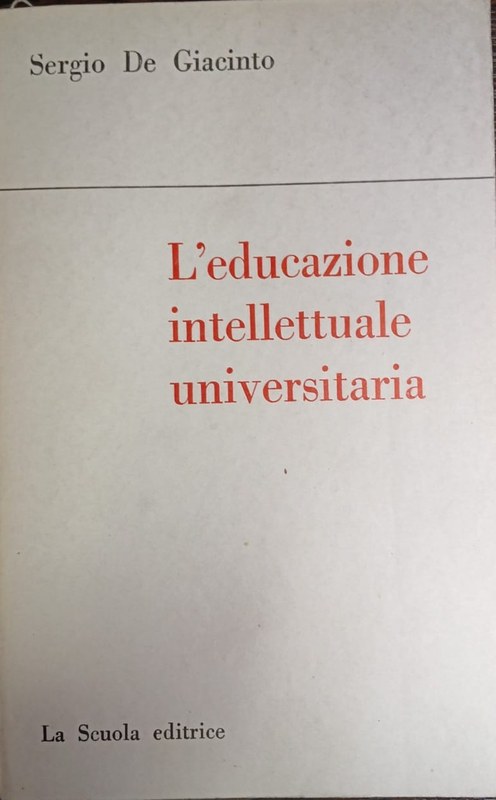 L´educazione intelletuale universitaria