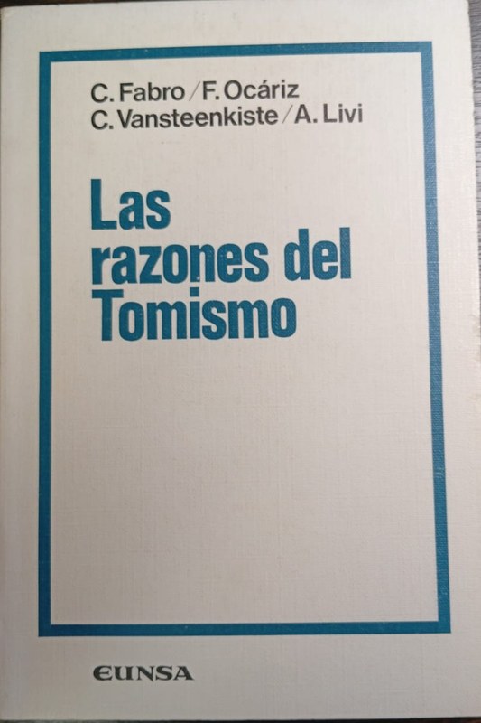 Las Razones del Tomismo