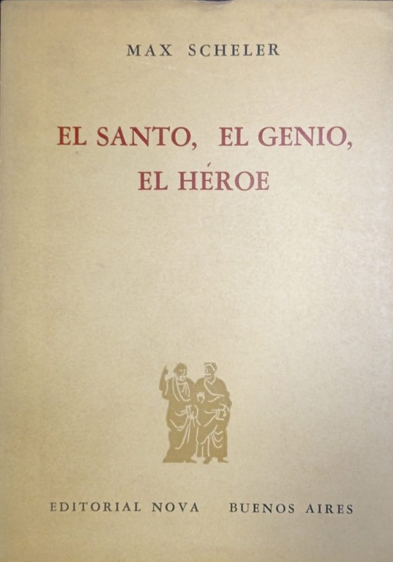 El santo, el genio, el héroe