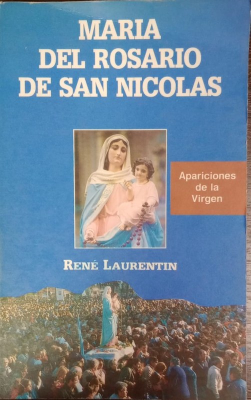 María del Rosario de San Nicolás: Apariciones de la Virgen