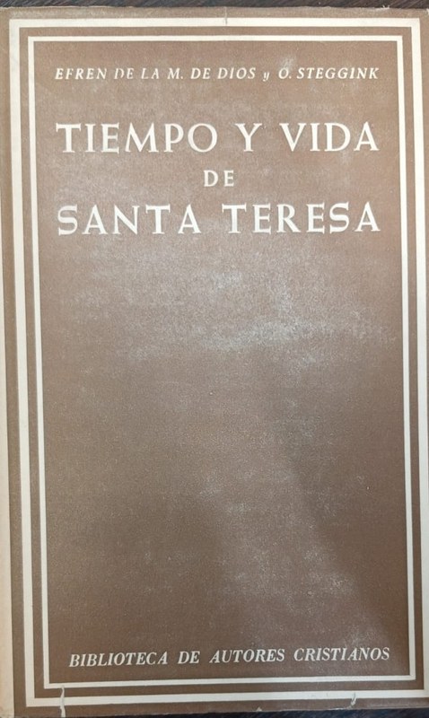 Tiempo y vida de Santa Teresa
