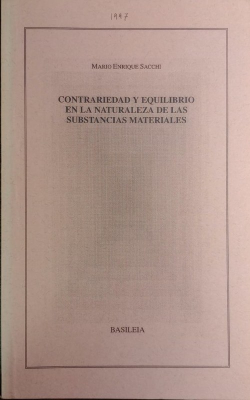 Contrariedad y equilibrio en la naturaleza de las substancias materiales