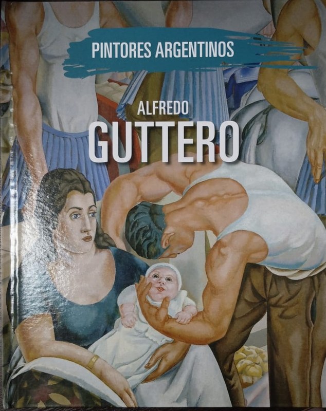 Alfredo Guttero: Pintores Argentinos
