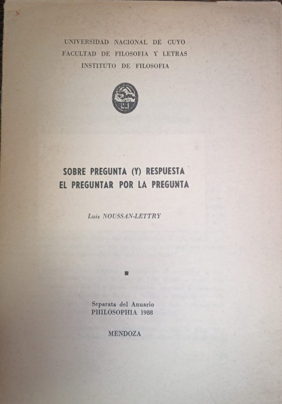 Sobre pregunta (y) respuesta: El preguntar por la pregunta