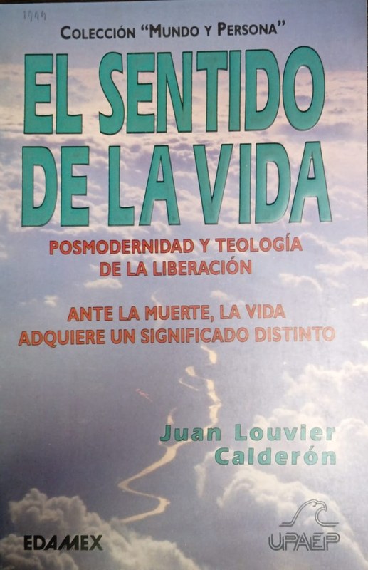 El sentido de la vida: Posmodernidad y Teología de la Liberación