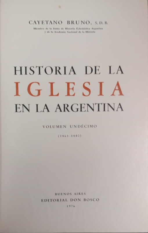 Historia de la Iglesia en la Argentina: Volumen Undécimo (1863-1880)