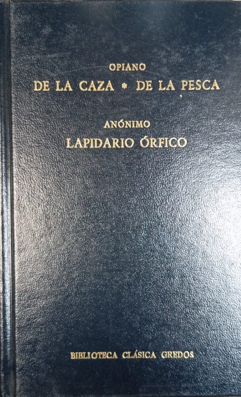 De la caza / De la pesca // Lapidario Orfico (Anónimo)