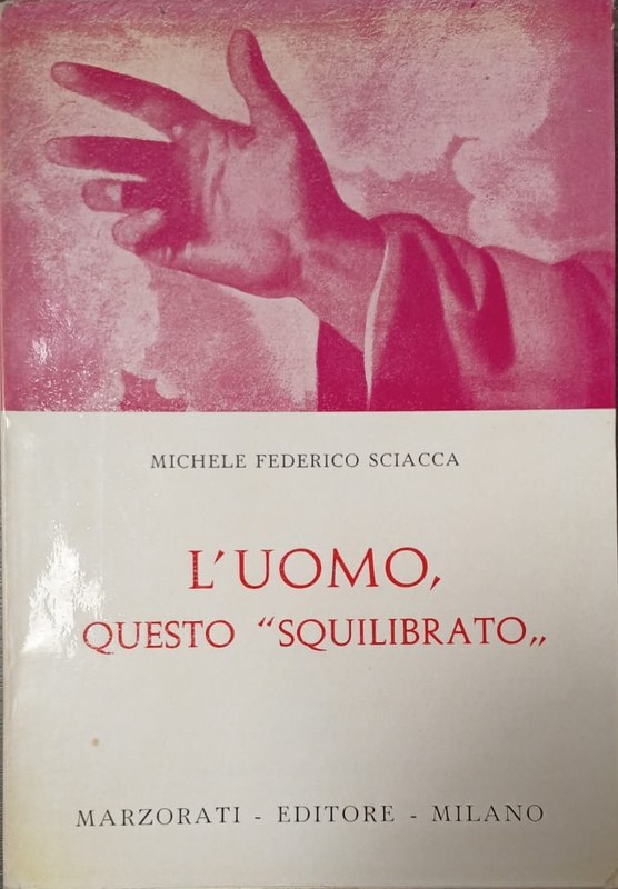 L´uomo, questo "squilibrato": nro 4