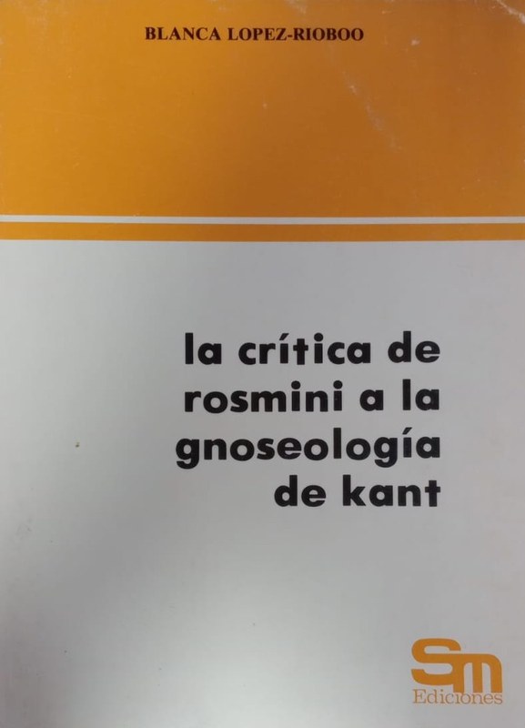 La crítica de Rosmini a la gnoseología de Kant