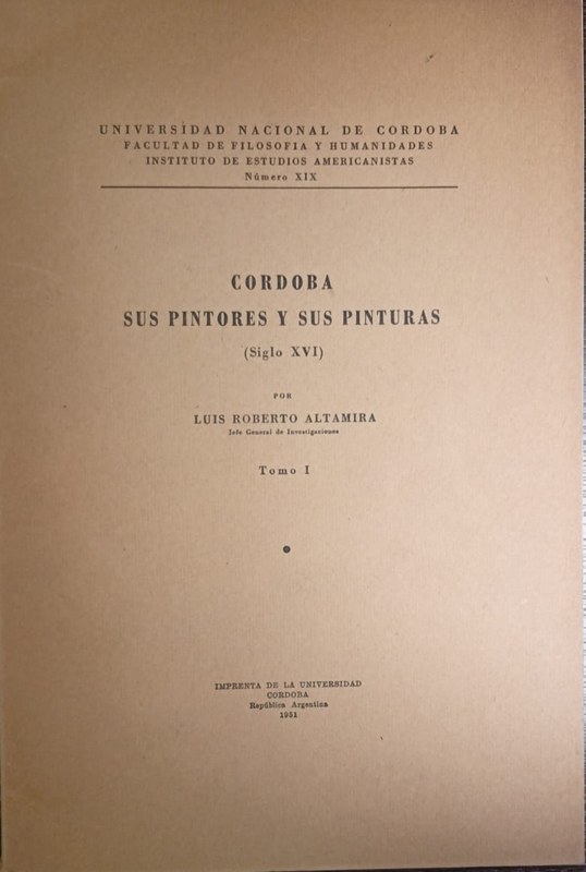 Córdoba, sus pintores y su pintura: (Siglo XVI) Tomo I