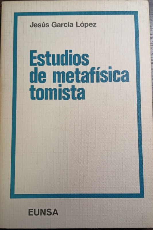 Estudios de Metafísica Tomista