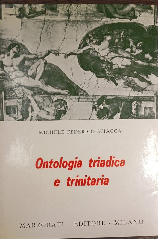 Ontologia triadica e trinitaria: Discorso Metafisico Teológico