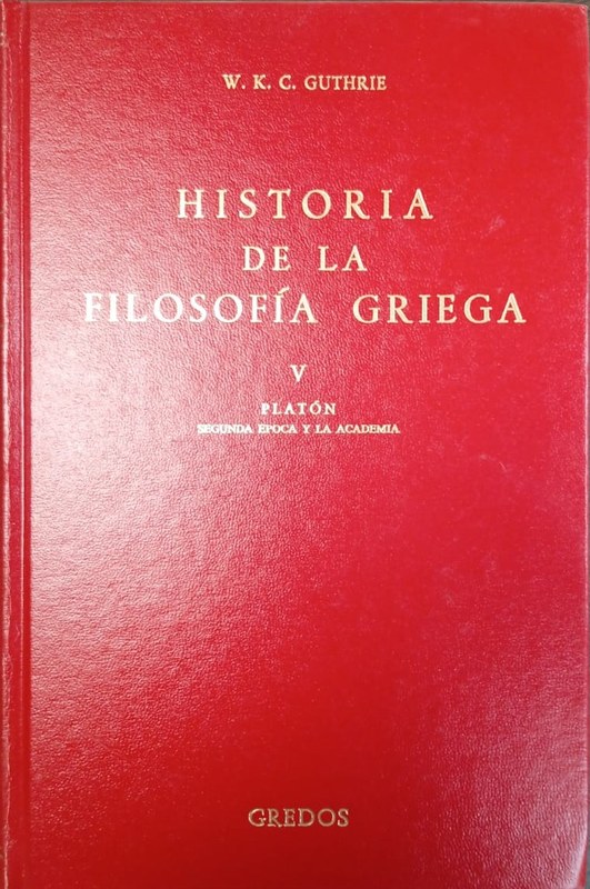 Historia de la filosofía griega: V Platón. Segunda época y la Academia