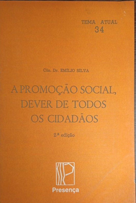 A promoéâo social, dever de todos os cidadâos: Tema Atual 34