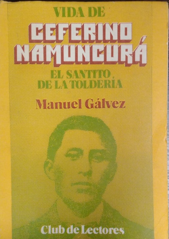 Vida de Ceferino Namuncurá: El santito de la toldería