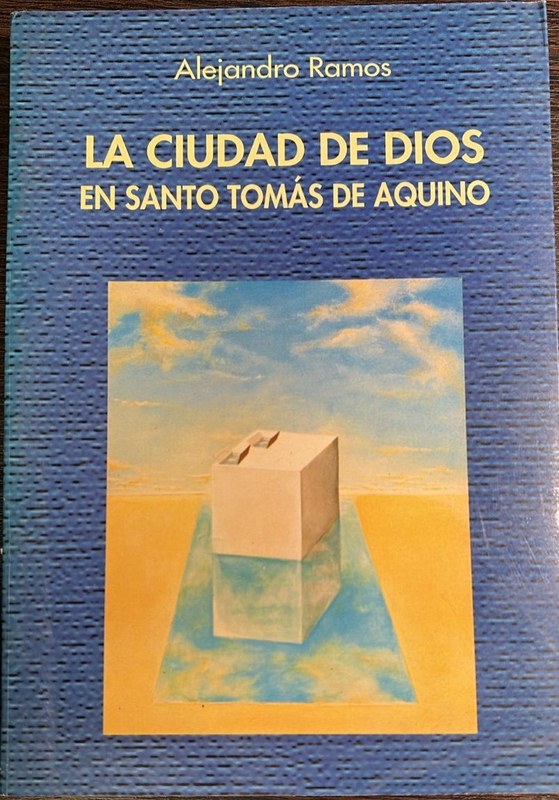 La ciudad de Dios en Santo Tomás de Aquino