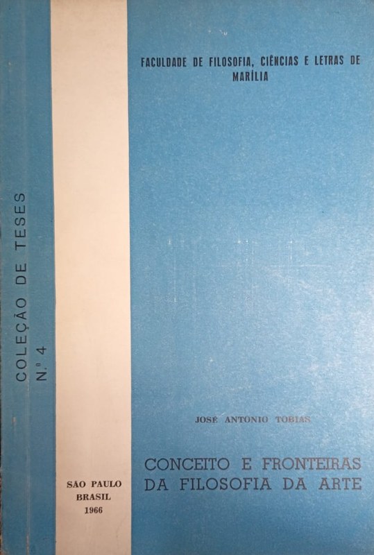 Conceito e fronteiras da Filosofía da arte: Coleéâo de Teses nro 4
