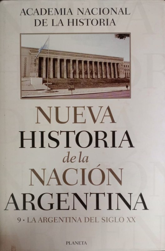 Nueva Historia de la Nación Argentina: 9- La Argentina del Siglo XX