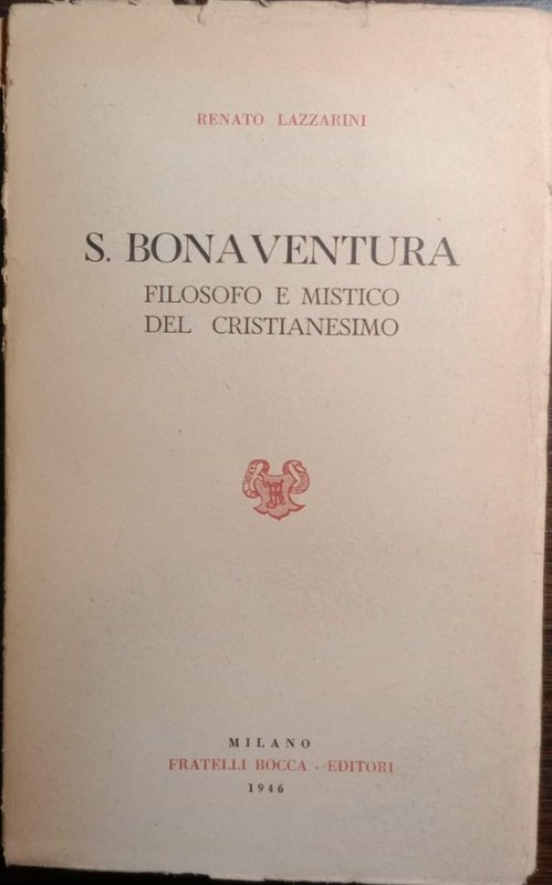 S. Bonaventura: Filósofo e míetico del cristianismo