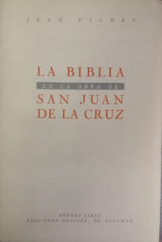 La Biblia en la obra de San Juan de la Cruz