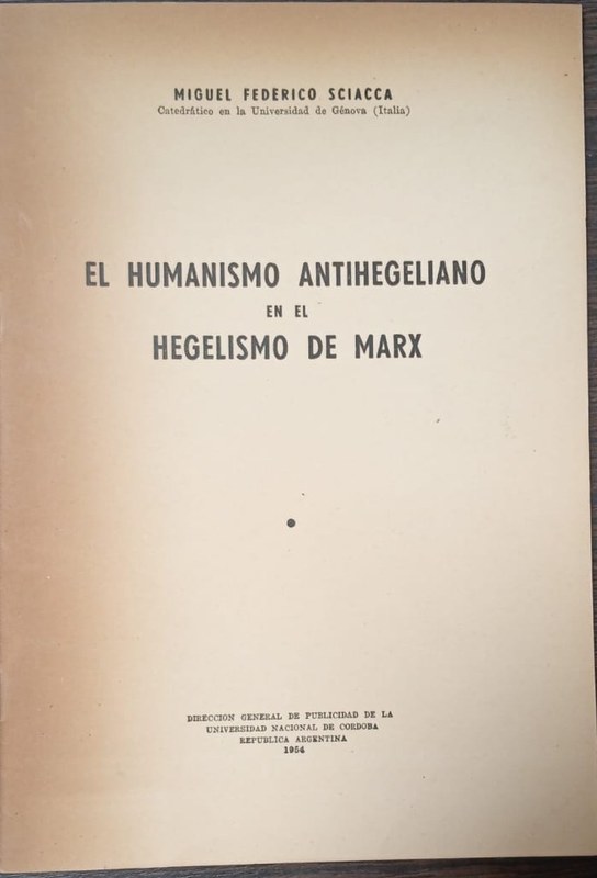 El humanismo antihegeliano en el hegelismo de Marx