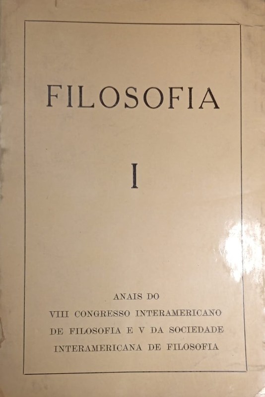 Filosofia I: Anais do VIII Congreso Interamericano de Filosofia e V da Sociedade Interamericana de Filosofia