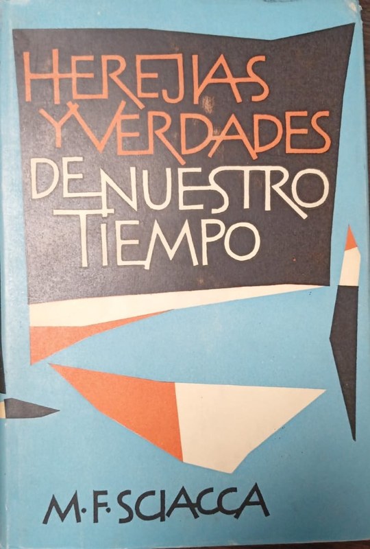 Herejías y verdades de nuestro tiempo