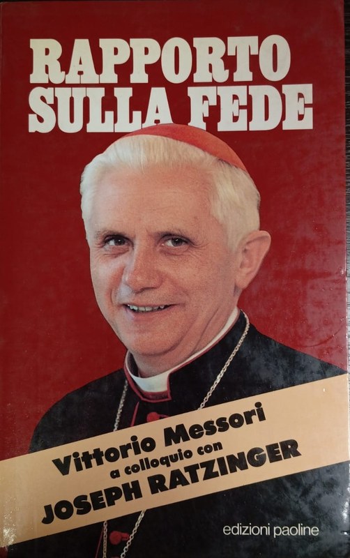 Raporto sulla fede: Vittorio Messori a colloquio con Joseph Ratzinger