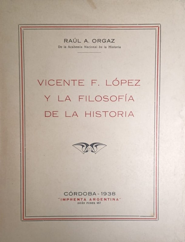Vicente López y la Filosofía de la Historia
