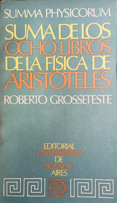 Summa Psychorum: Suma de los ocho libros de la Física de Aristóteles