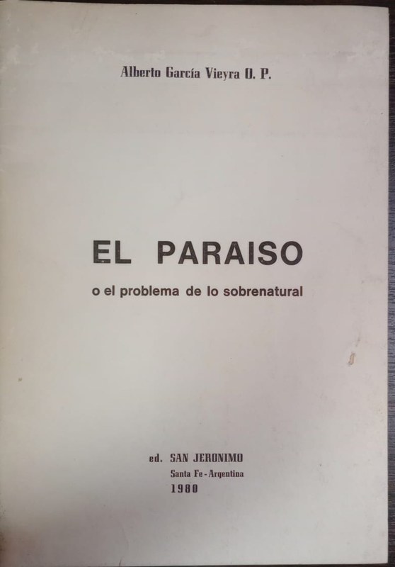 El Paraíso: o el problema de lo sobrenatural