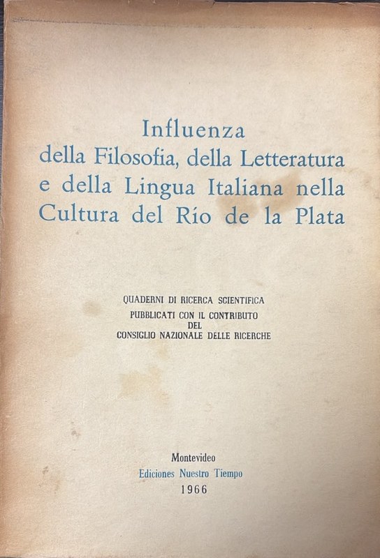 Influenza della Filosofia, della Literatura e della Lingua Italiana nella Cultura del Río de la Plata