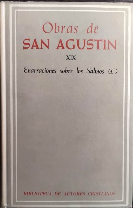 Obras de San Agustín: Tomo XIX Enarraciones sobre los Salmos