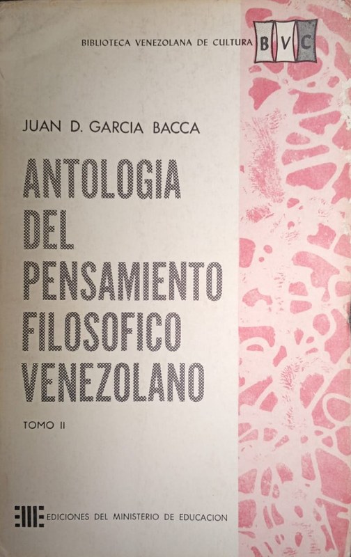 Antología del Pensamiento Filosófico Venezolano: Tomo II