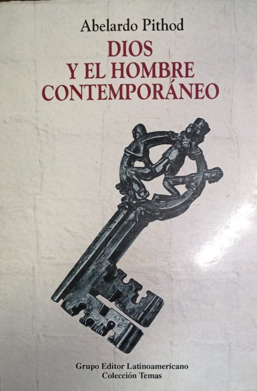 Dios y el Hombre Contemporáneo