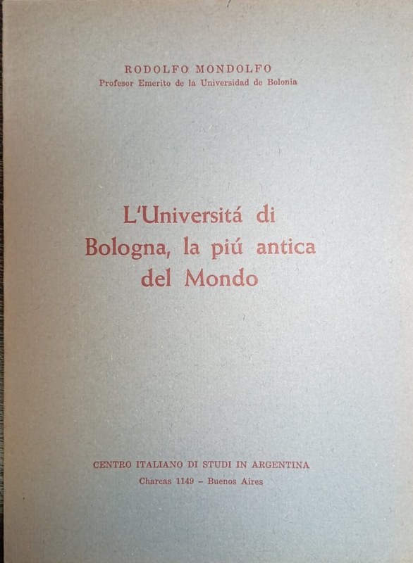 L´Universitá di Bologna, la piu antica del Mondo