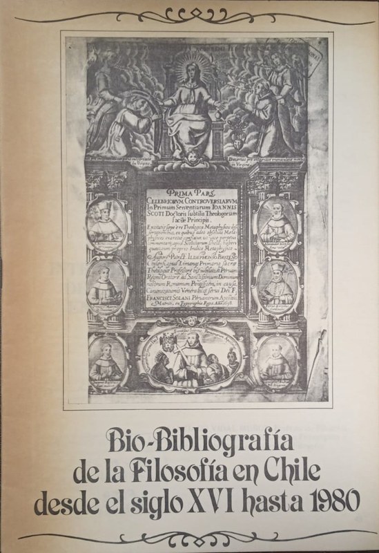 Bio-Bibliorafía de la Filosofía en Chile desde el siglo XVI hasta 1980: Capítulo Tercero