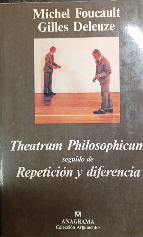 Theatrum Philosophicum: seguido de Repetición y diferencia