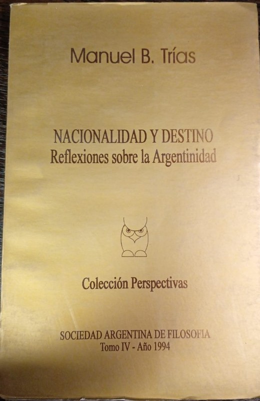 Nacionalidad y destino: Reflexiones sobre la Argentinidad
