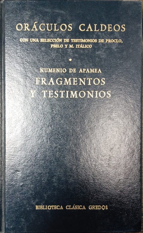 Oráculos caldeos / Fragmentos y testimonios