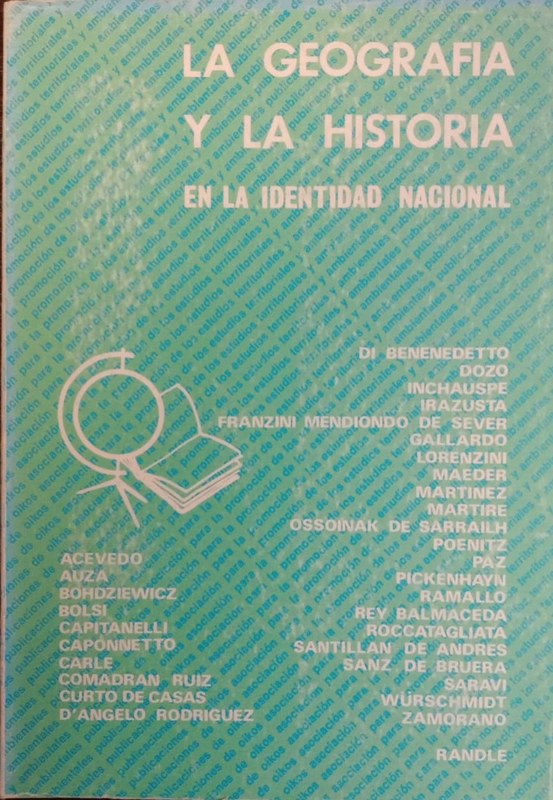 La Geografía y la Historia en la identidad nacional: Tomo II